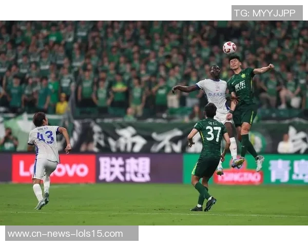 2019年上海申花与北京国安激战回顾：精彩瞬间与赛季影响分析