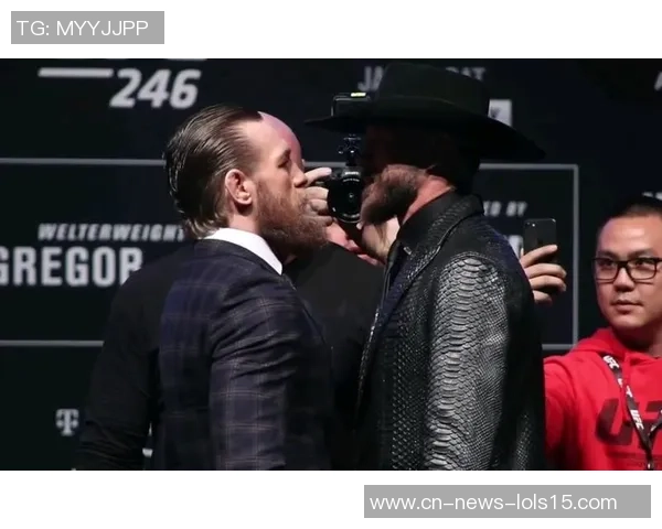 康纳与牛仔激烈对决发布会精彩回顾引发拳迷热议与期待